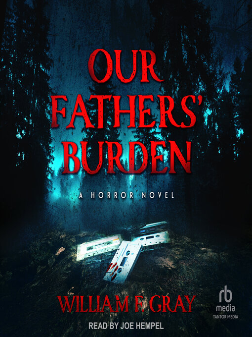 Title details for Our Fathers' Burden by William F. Gray - Wait list
